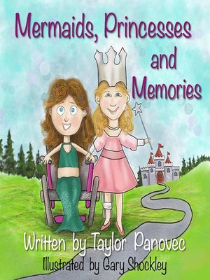 cover image of Mermaids, Princesses, and Memories
